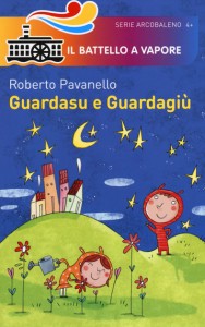 Una lettura per/con i più piccoli:Roberto PavanelloGuardasu e guardagiù